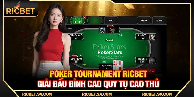 Poker Tournament Ricbet – Giải Đấu Đỉnh Cao Quy Tụ Cao Thủ