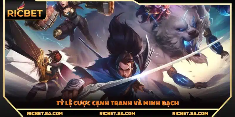 Cung cấp tỷ lệ cược rõ ràng, công bằng và hấp dẫn